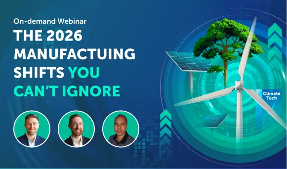 The 2026 Manufacturing Shifts You Can’t Ignore